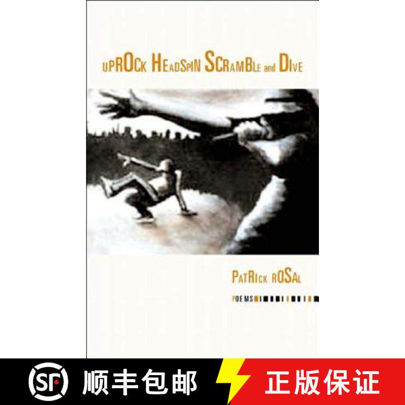 【3-4周达】Uprock Headspin Scramble and Dive: Poems [9780892552931]