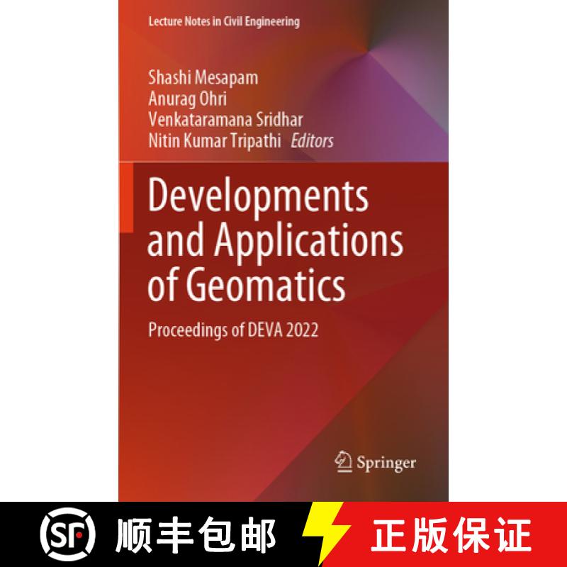 【3-4周达】Developments and Applications of Geomatics: Proceedings of Deva 2022 [9789819985708]