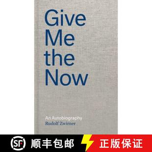 Zwirner Rudolf Autobiography the Now 9781644230558 4周達(dá) Give
