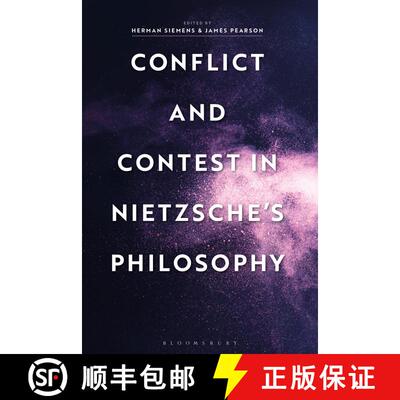 【3-4周达】Conflict and Contest in Nietzsche's Philosophy [9781350066953]