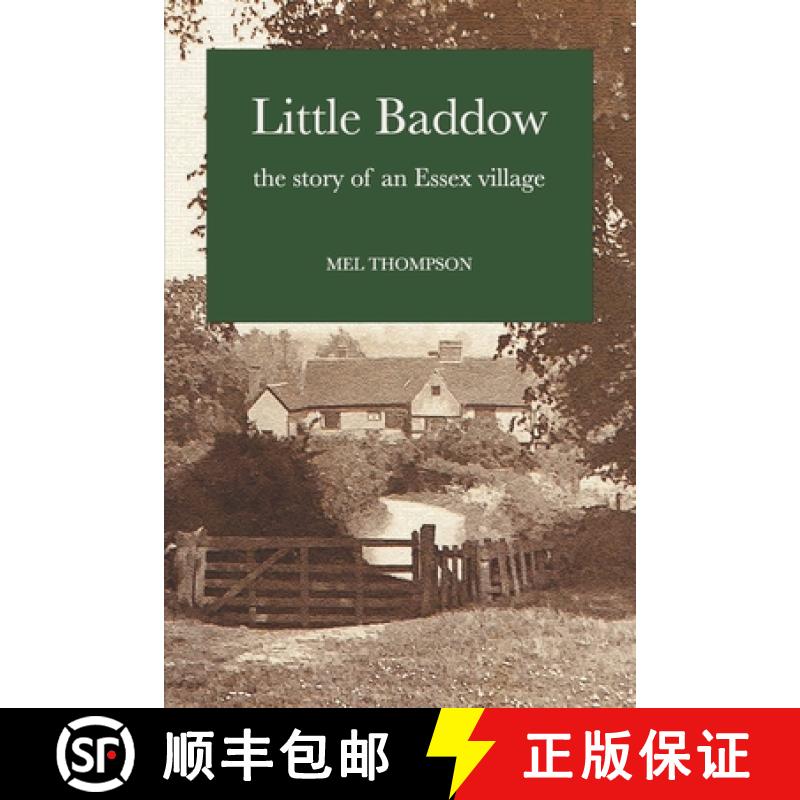 预订 Little Baddow: The Story of an Essex Village [9781906385651]