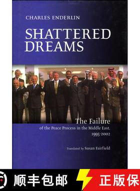 【3-4周达】Shattered Dreams: The Failure of the Peace Process in the Middle East, 1995 to 2002 [9781590510605]