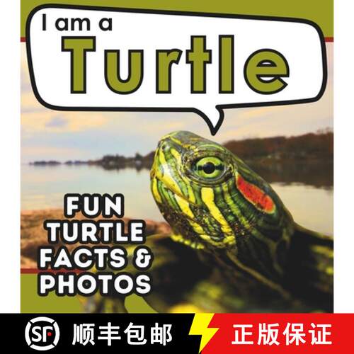 【3-4周达】I am a Turtle: A Children's Book with Fun and Educational Animal Facts with Real Photos! [9781957337722]