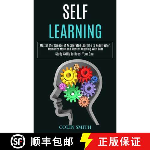 【3-4周达】Self Learning: Master the Science of Accelerated Learning to Read Faster, Memorize More an... [9781777117160]