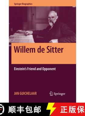 【3-4周达】Willem de Sitter: Einstein's Friend and Opponent [9783030074869]