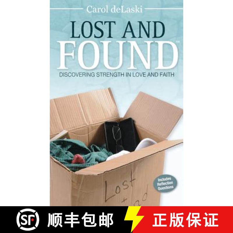 预订 Lost and Found: Discovering Strength in Love and Faith [9780991119608]
