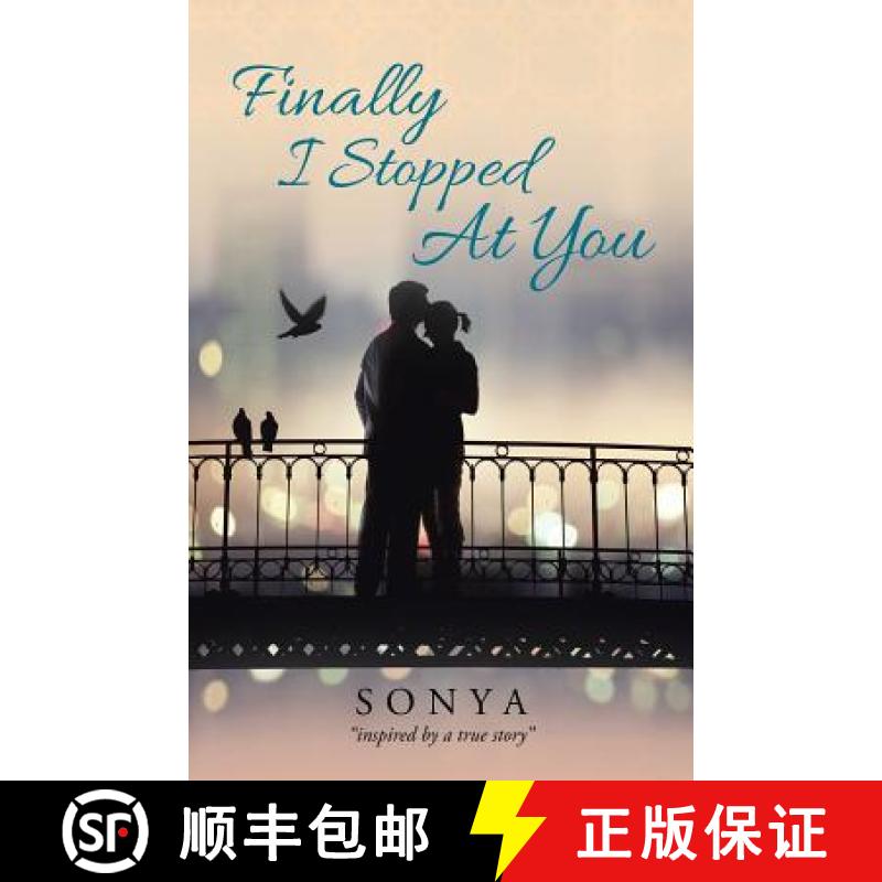 【3-4周达】Finally I Stopped At You [9781504358378]