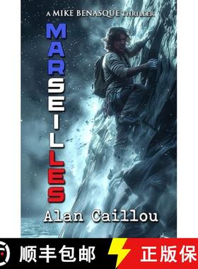 【3-4周达】Marseilles: A Mike Benasque Thriller - Book 2 [9781635296556]