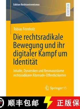 【3-4周达】Die rechtsradikale Bewegung und ihr digitaler Kampf um Identität : Inhalte, Dynamiken und... [9783658395629]