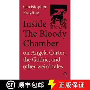 【3-4周达】Inside the Bloody Chamber: Aspects of Angela Carter [9781783198214]