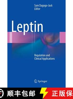 【3-4周达】Leptin : Regulation and Clinical Applications [9783319099149]