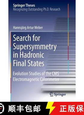 【3-4周达】Search for Supersymmetry in Hadronic Final States : Evolution Studies of the CMS Electroma... [9783319369884]