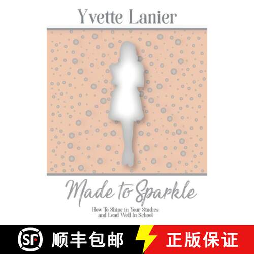 【3-4周达】Made to Sparkle: How to Shine In Your Studies and Lead Well in School [9780578884905]