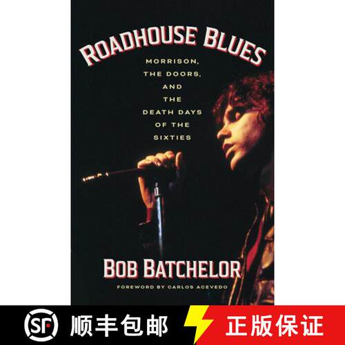 【3-4周达】Roadhouse Blues : Morrison, The Doors, and the Death Days of the Sixties [9781949590548]