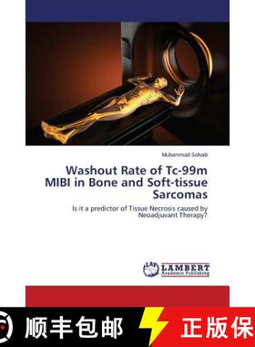 预订 Washout Rate of Tc-99m Mibi in Bone and Soft-Tissue Sarcomas [9783659580505]