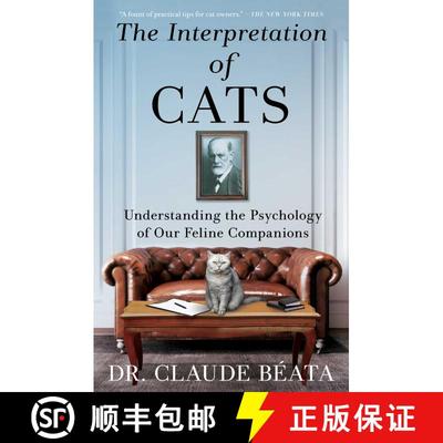 【3-4周达】The Interpretation of Cats: Understanding the Psychology of Our Feline Companions [9781668070659]