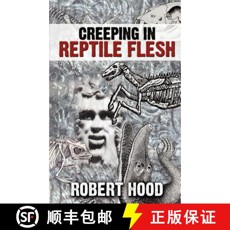 【3-4周达】Creeping in Reptile Flesh [9789186865184]