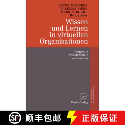 【3-4周达】Wissen und Lernen in virtuellen Organisationen : Konzepte, Praxisbeispiele, Perspektiven [9783790800180]