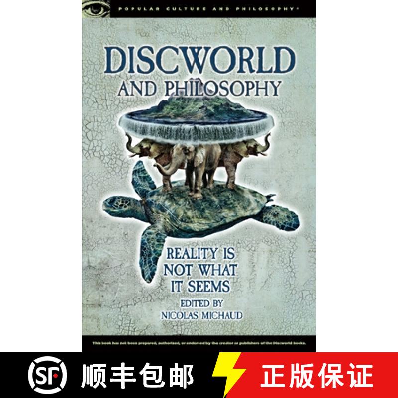 【3-4周达】Discworld and Philosophy : Reality Is Not What It Seems [9780812699197]
