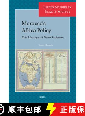 预订 Morocco's Africa Policy: Role Identity and Power Projection [9789004546615]