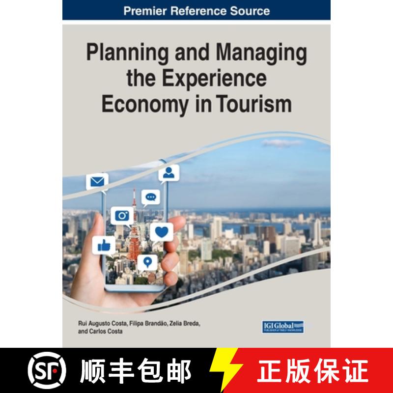 【3-4周达】IGI Planning and Managing the Experience Economy in Tourism [9781799887768]