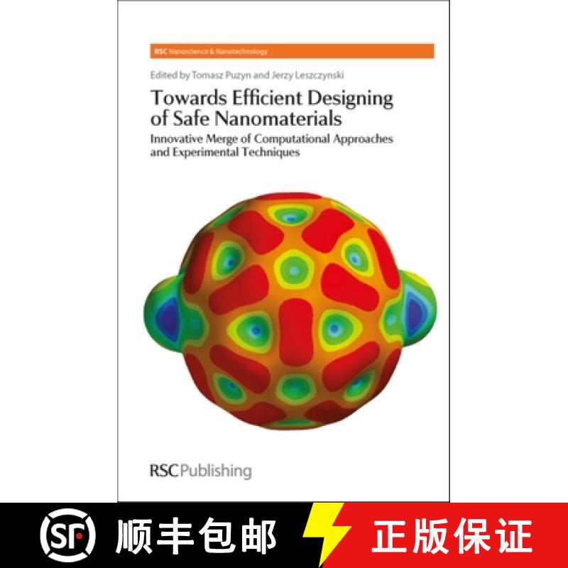 【3-4周达】Towards Efficient Designing of Safe Nanomaterials: Innovative Merge of Computational Appro... [9781849734530]