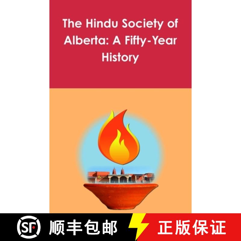 【3-4周达】The Hindu Society of Alberta: A Fifty-Year History [9781999431426]