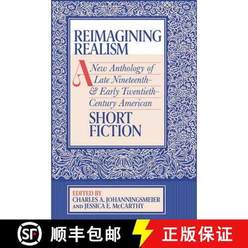 【3-4周达】Reimagining Realism: A New Anthology of Late Nineteenth- And Early Twentieth-Century Ameri... [9780804012379]