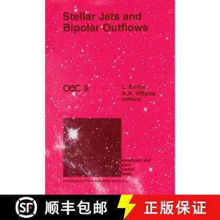 International 4周达 and Jets Outflows Sixth Workshop the Stellar Proceedings 9789401048514 ... Bipolar