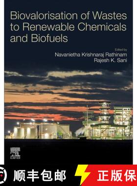 【3-4周达】Biovalorisation of Wastes to Renewable Chemicals and Biofuels [9780128179512]