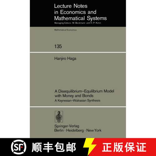 【3-4周达】A Disequilibrium-Equilibrium Model with Money and Bonds : A Keynesian-Walrasian Synthesis [9783540079927]