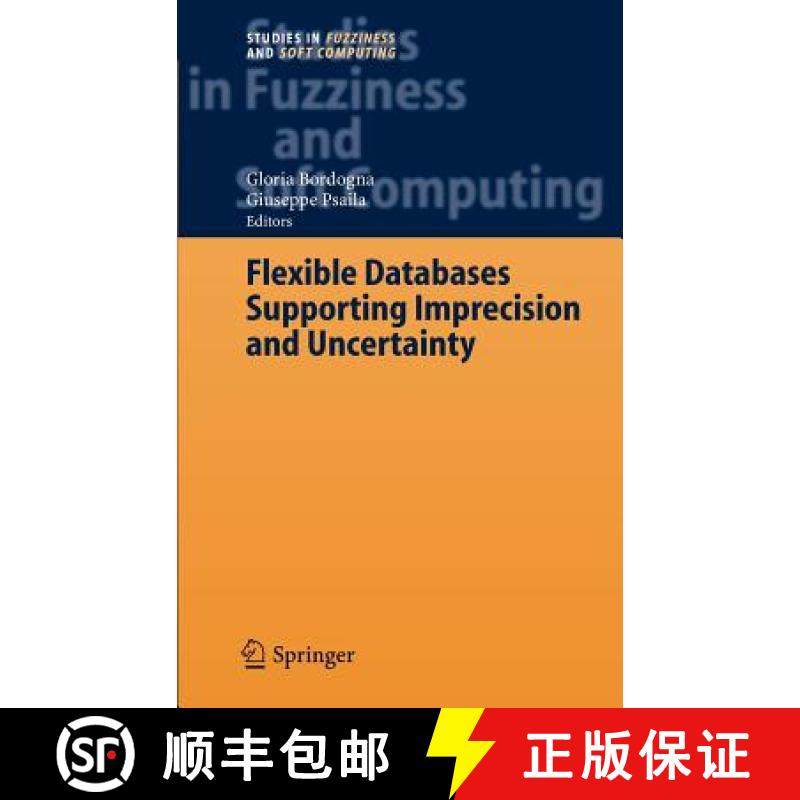 【3-4周达】Flexible Databases Supporting Imprecision and Uncertainty [9783540332886]