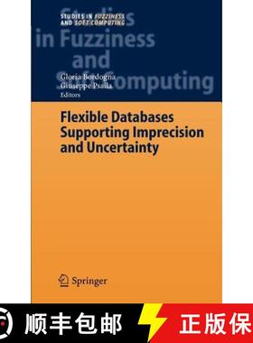 【3-4周达】Flexible Databases Supporting Imprecision and Uncertainty [9783540332886]