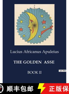 【3-4周达】The Golden Asse: The Enigmatic Adventures of Lucius in Thessaly [9791041982622]