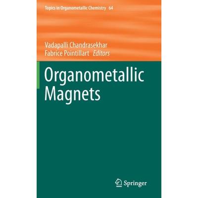 【4周达】Organometallic Magnets [9783030260088]