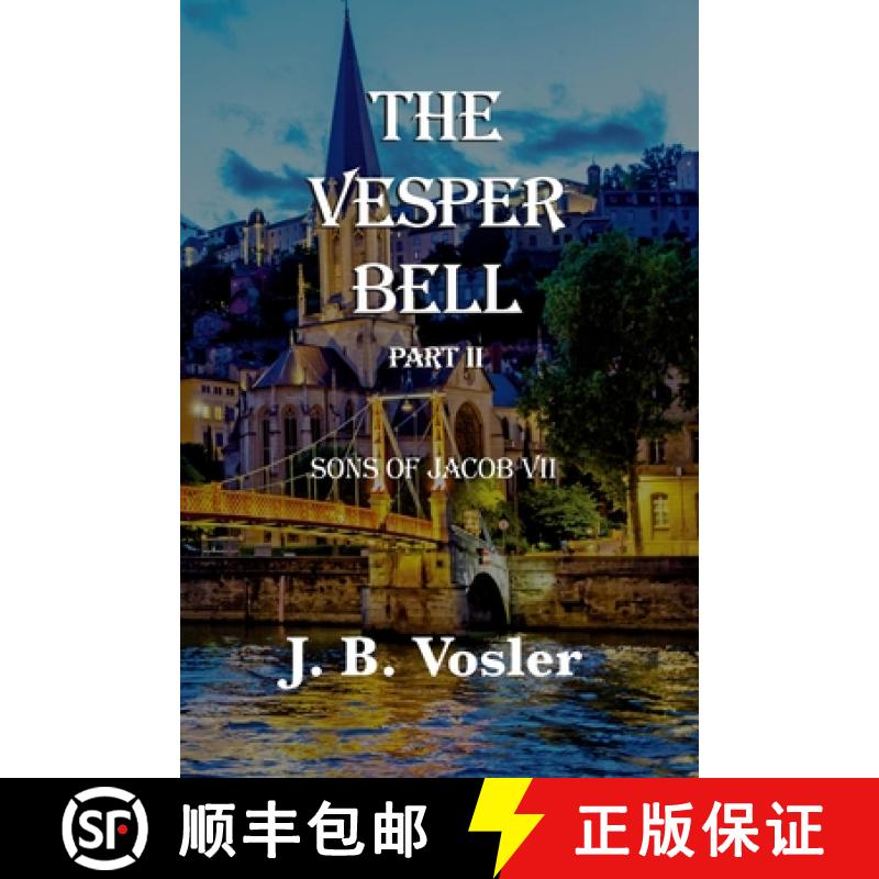 【3-4周达】The Vesper Bell, Part II-The Sons Of Jacob [9781951150518]