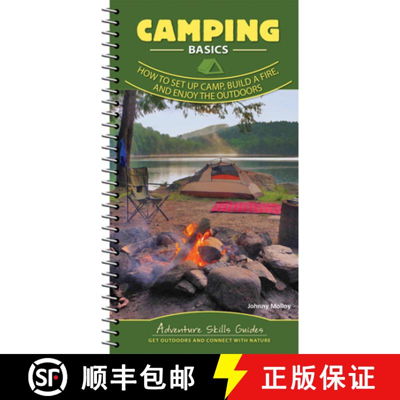 【3-4周达】Camping Basics : How to Set Up Camp, Build a Fire, and Enjoy the Outdoors [9781647550325]