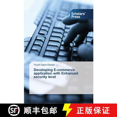 预订 Developing E-commerce application with Enhanced security level [9783639763324]