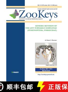 预订 ZooKeys 608: Generic Revision of the Ant Subfamily Dorylinae (Hymenoptera, Formicidae) [9789546428332]