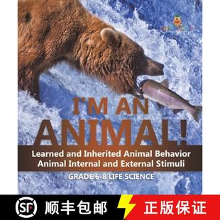 【3-4周达】I'm an Animal! Learned and Inherited Animal Behavior | Animal Internal and External Stimul... [9781541998735]