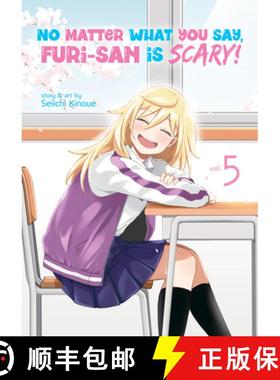 【3-4周达】No Matter What You Say, Furi-San Is Scary! Vol. 5 [9781638589167]