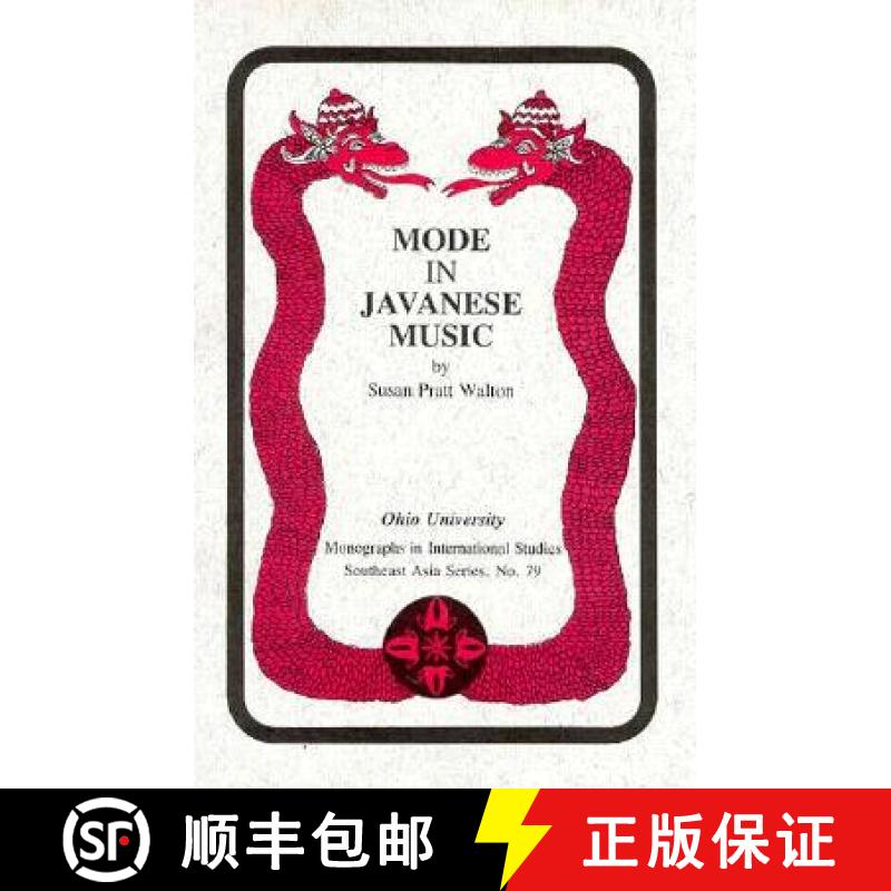 【3-4周达】Mode in Javanese Music: MIS Sea#79 Volume 79 [9780896801448]