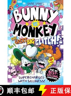 【3-4周达】Bunny vs Monkey: The Great Big Glitch (a Phoenix Comic Book): the instant number one bests... [9781788453080]