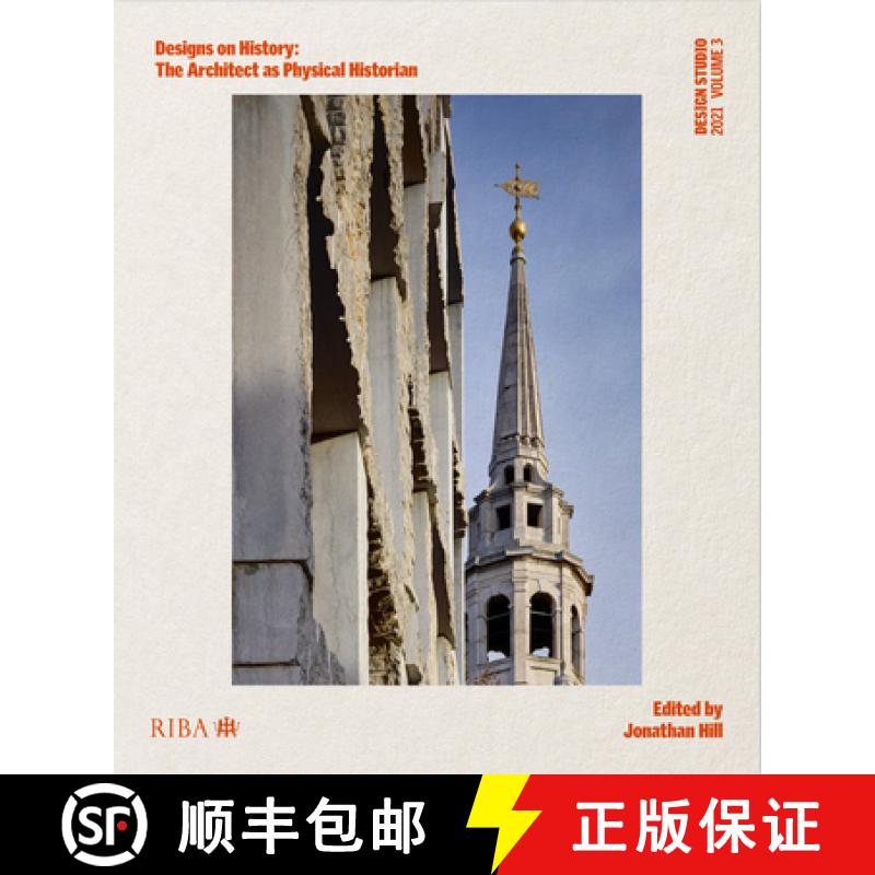 【3-4周达】Design Studio Vol. 3: Designs on History: The Architect as Physical Historian [9781859469729]