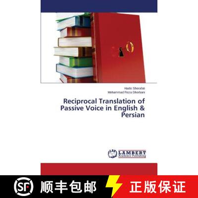 预订 Reciprocal Translation of Passive Voice in English & Persian [9783659564529]