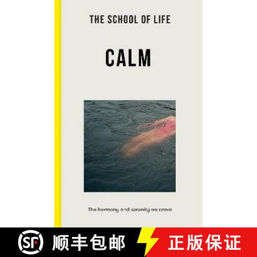 【3-4周达】School of Life: Calm: the harmony and serenity we crave [9781912891986]