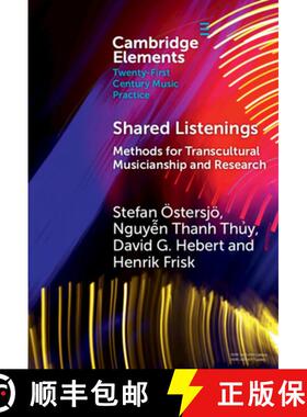 【3-4周达】Shared Listenings: Methods for Transcultural Musicianship and Research [9781009462259]
