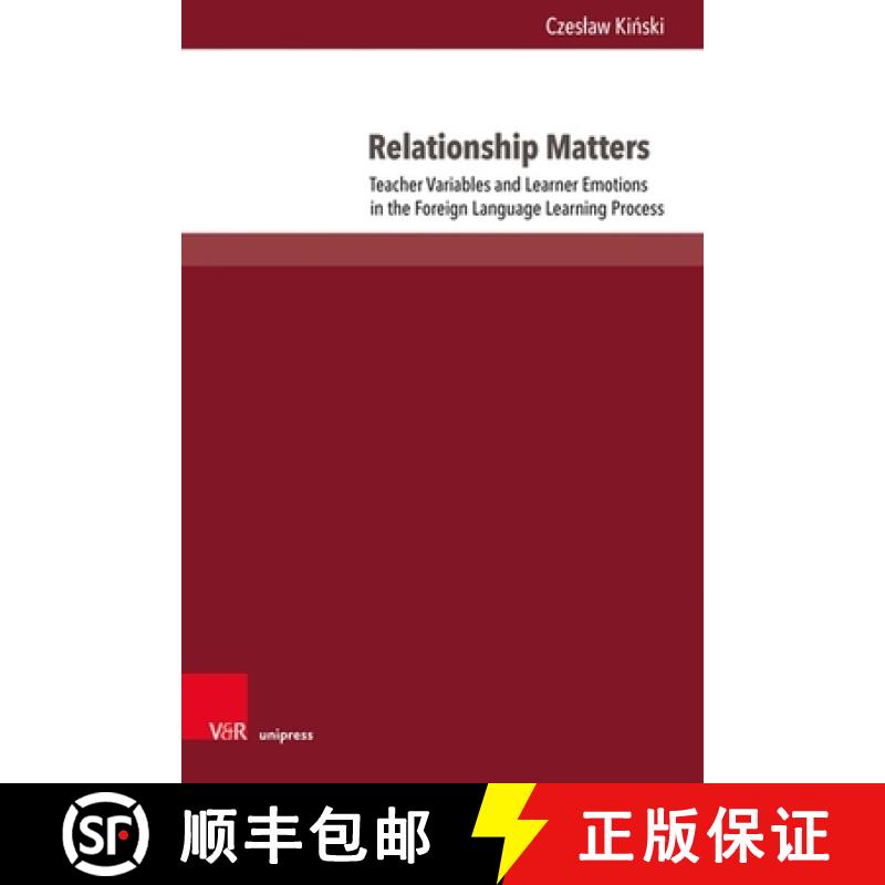 【3-4周达】Relationship Matters: Teacher Variables and Learner Emotions in the Foreign Language Learn... [9783847117070]