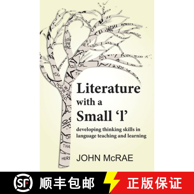 【3-4周达】Literature with a Small 'l': Developing Thinking Skills in Language Teaching and Learning [9781938757914]
