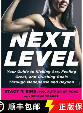 【3-4周达】Next Level: Your Guide to Kicking Ass, Feeling Great, and Crushing Goals Through Menopause... [9780593233153]